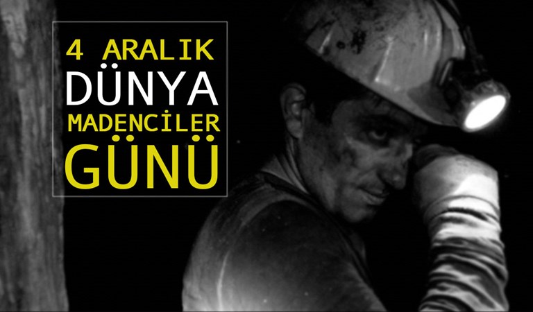 4 Aralık Madenciler Günü