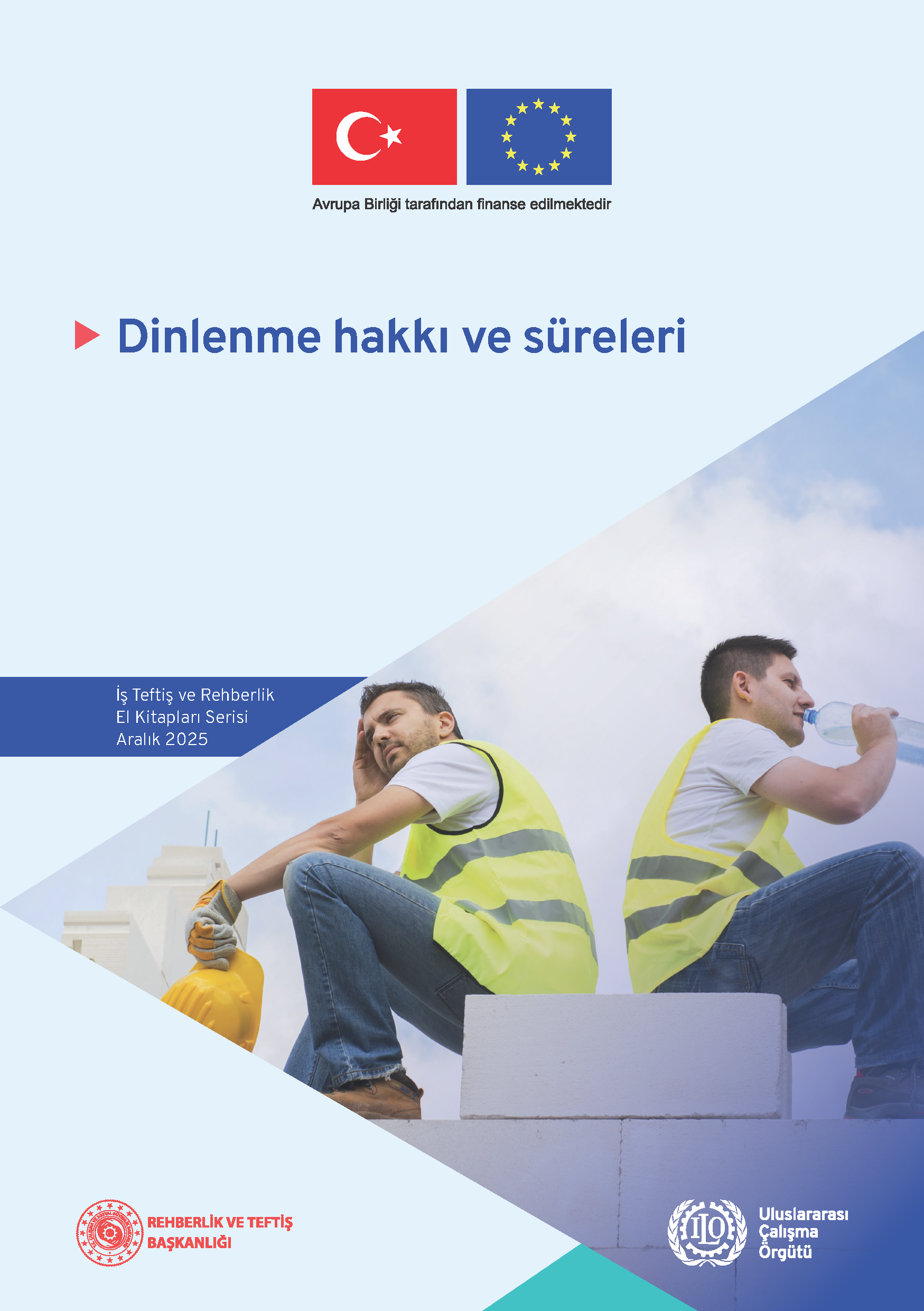 Dinlenme hakkı ve süreleri